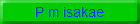 P m isakae